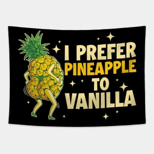 I Prefer Pineapple Funny Pineapple Gift Tapestry