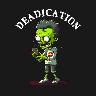 Zombie Smart Phone Deadication #2 T-Shirt