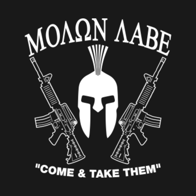 Molon Labe Molon Labe T Shirt Teepublic 3353