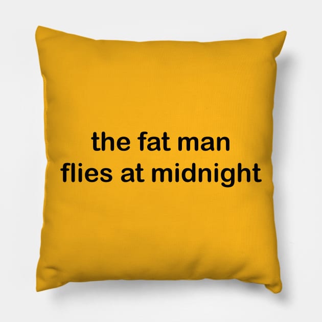 The fat man flies at midnight- impractical jokers Pillow by Nascent Kings