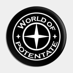 World of Potentate small logo Pin