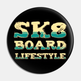 SK8 Board Lifestyle Extreme Skateboard Sports Vintage Retro Style Pin