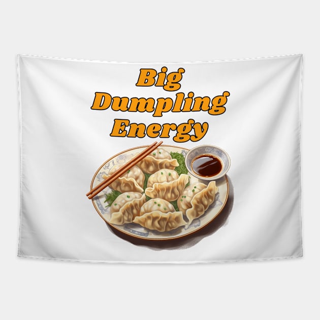 Big Dumpling Energy, BDE Food Joke Tapestry by AZNSnackShop