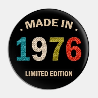 Made In 1976 T shirt Pin