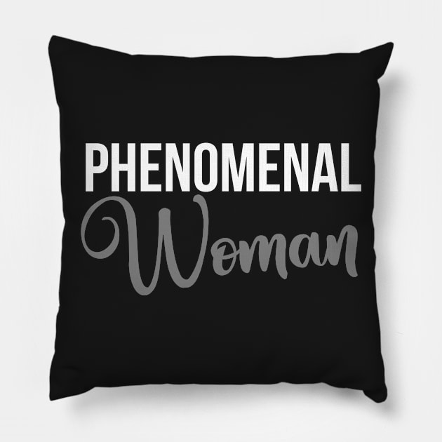 Phenomenal Woman Pillow by UrbanLifeApparel