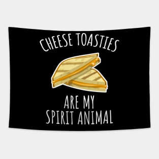 Cheese Toasties Are My Spirit Animal Tapestry