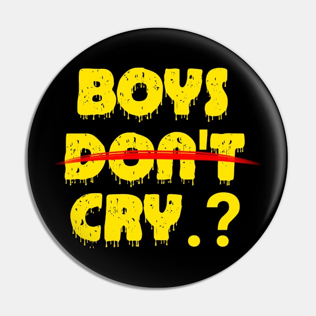 Boys dont cry Pin by Cahya. Id