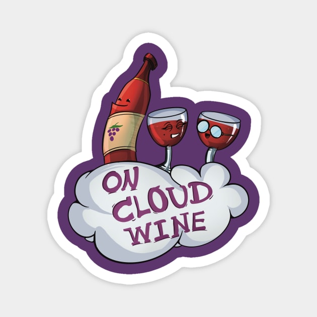 On Cloud Nine (Wine) Magnet by Owl-Syndicate
