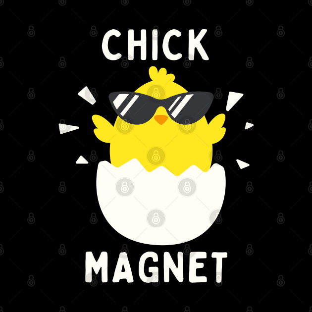 Chick Magnet by ChasingTees