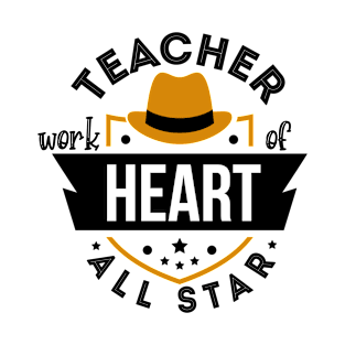 Teacher work of heart all star T-Shirt