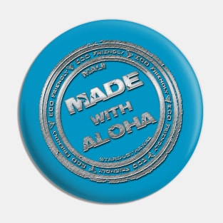 Made with Aloha Pin