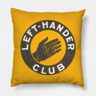 Left Handers Club  /  Retro Faded Design Pillow