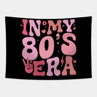 In My Eighties Era 80th Birthday Funny In My 80's Era Tapestry