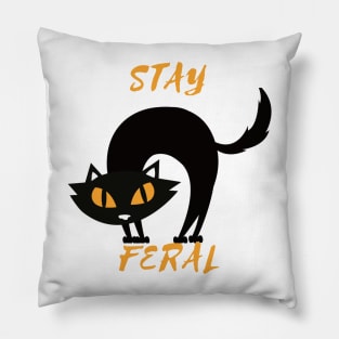 Stay feral Pillow