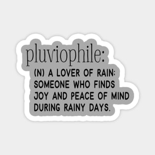 Rain lover Magnet