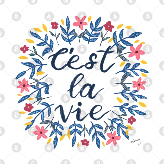 C'est La Vie | Floral Wreath | Quote by thewhimsicalrepose