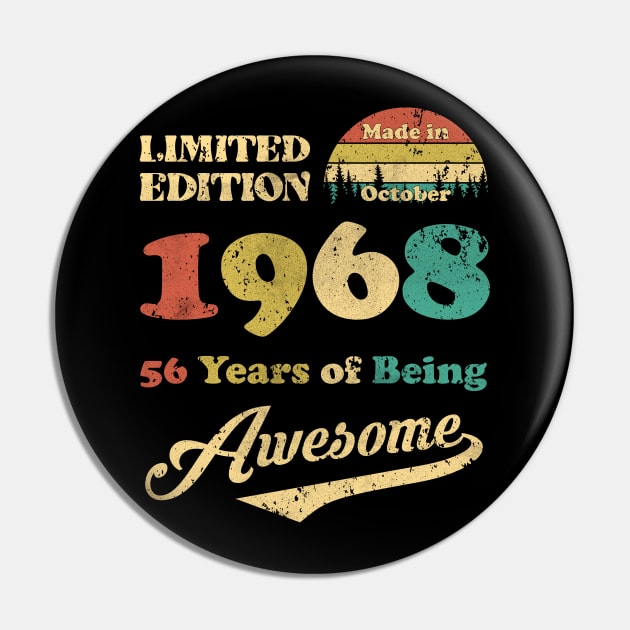 Made In October 1968 56 Years Of Being Awesome Vintage 56th Birthday Pin by Bunzaji