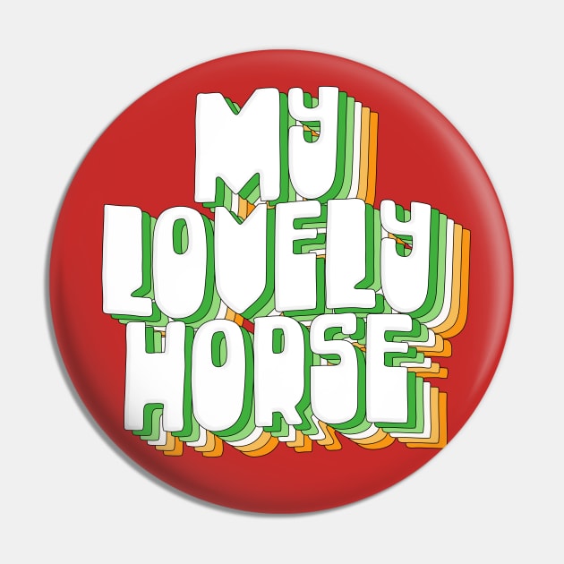 My Lovely Horse / Father Ted Pin by DankFutura