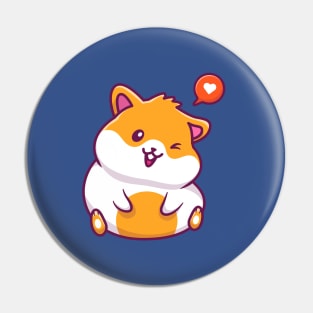 Cute Hamster Sitting With Speech Bubble Love Cartoon Pin