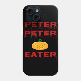 Peter Peter Pumpkin Eater Phone Case