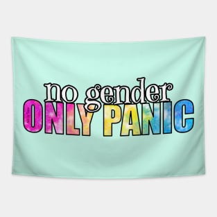 No gender. Only panic Tapestry