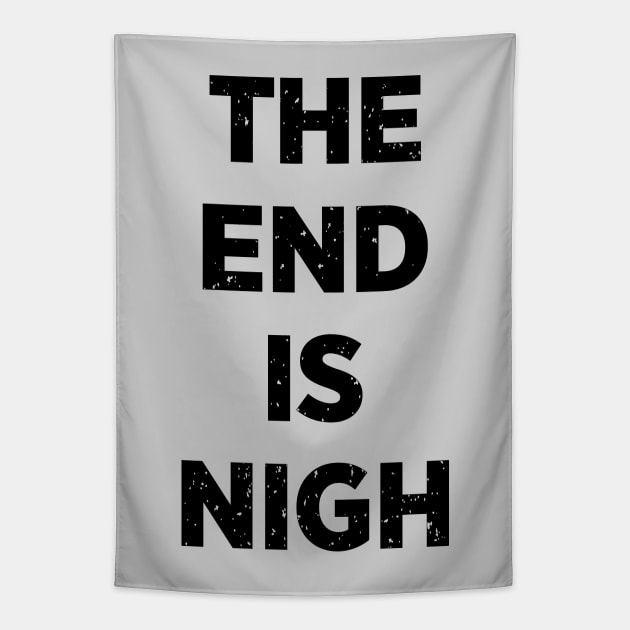 The End Is Nigh Tapestry by DCLawrenceUK