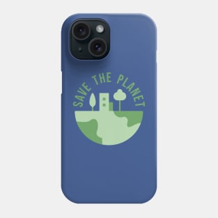 Save Our Planet Phone Case