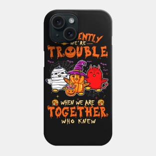 Apparently We're Trouble When We Are Together tshirt  Penguin Halloween T-Shirt Phone Case