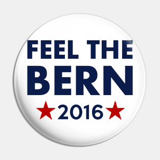 Feel the Bern 2016 Pin