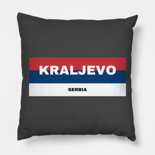 Kraljevo City in Serbian Flag Colors Pillow