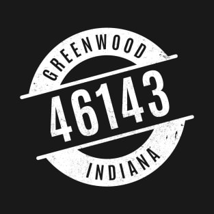 Greenwood Indiana 46143 Zip Code T-Shirt