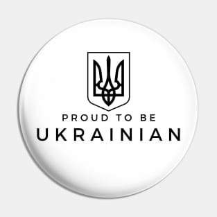 Proud to be Ukrainian Pin