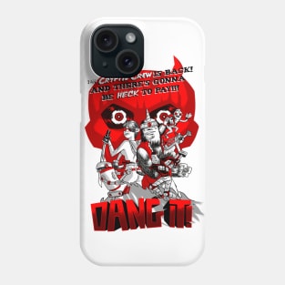 DANG IT! Phone Case