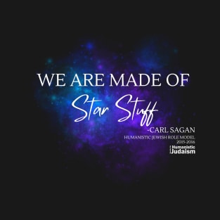 We Are Made of Star Stuff T-Shirt