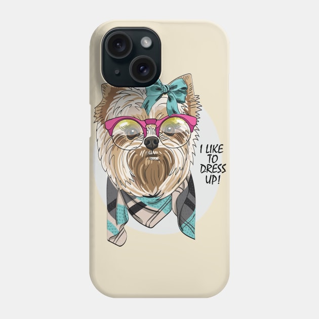 I Like to Dress Up Phone Case by DogsandCats