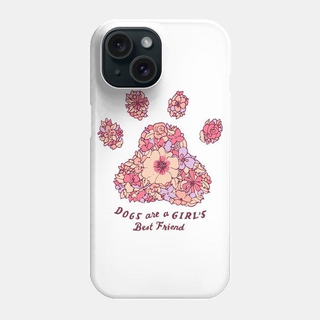 Dogs Are A Girls Best Friend Phone Case by veerkun