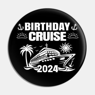 Birthday Cruise 2024 Birthday Cruise Squad 2024 Pin