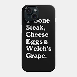 Guest Check - T-Bone Steak, Cheese Eggs, Welch's Grape Phone Case