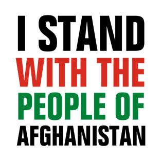 I stand with the people of Afghanistan T-Shirt