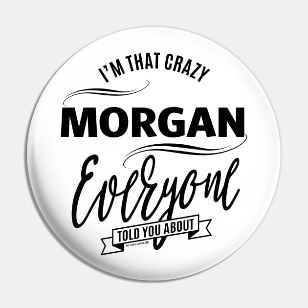 Is Your Name, Morgan? This shirt is for you! Pin by C_ceconello