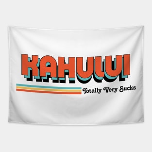 Kahului - Totally Very Sucks Tapestry