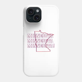 Minnesota, Minnesota, Minnesota! Phone Case