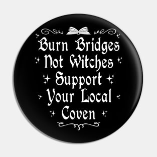 Support Your Local Coven Pin