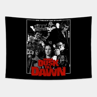 From Dusk Till Dawn - Now, This Is My Kind Of Place Tapestry