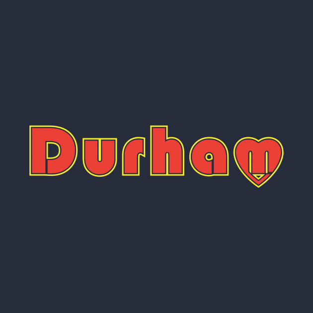 Durham Retro Love by ChrisMPH