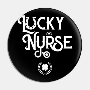 Nurse St Patrick's Day Irish Lucky Nurse Pin