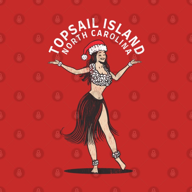 Topsail Island, NC Christmas Vacationing Holiday Hula Girl by Contentarama