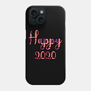 Happy 2020 Phone Case