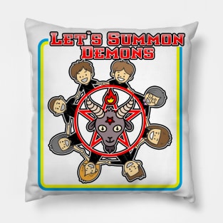 Lets Summon Demons Pillow