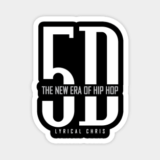 5D New Era of Hip Hop Magnet